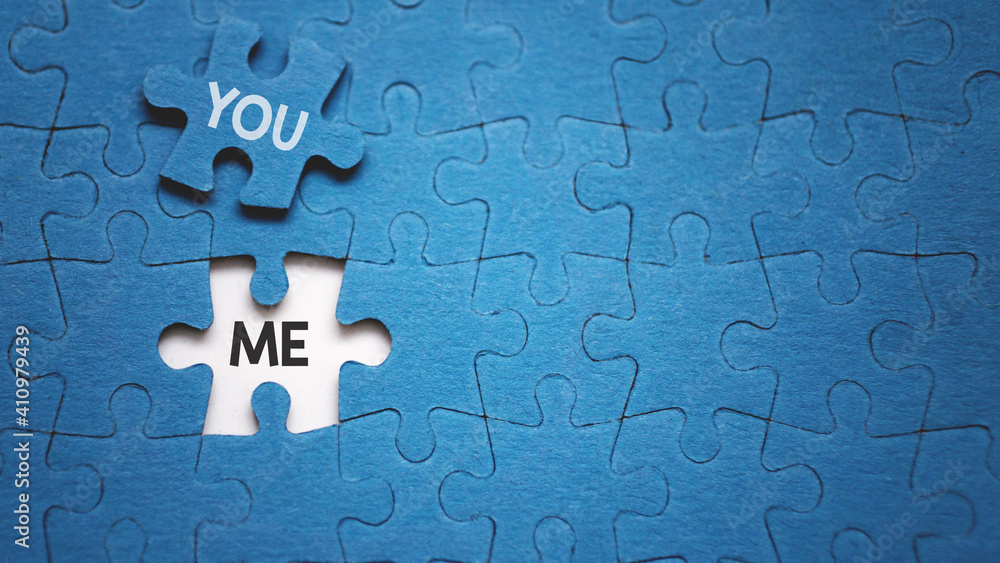 A blue puzzle is shown with the empty piece that says "me" and the final piece to complete the puzzle says "you". A healthy romantic relationship takes effort from both partners to complete the puzzle.